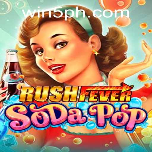 RushFeverSodaPop: An Exciting New Game with a Fizzy Twist